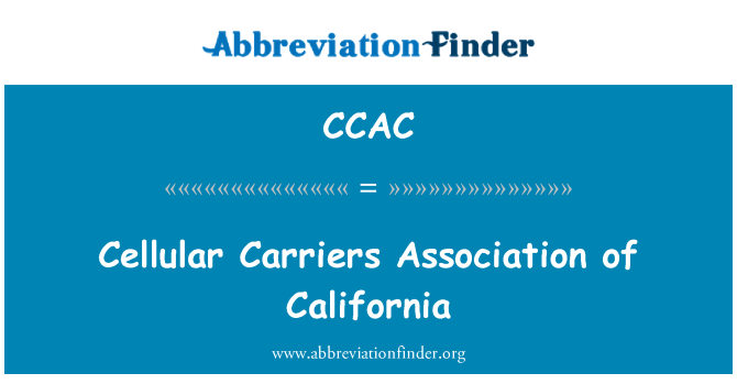 CCAC: Cellular Carrier Association of California