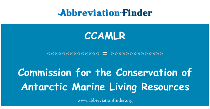 CCAMLR: Commission for the Conservation of Antarctic Marine Living Resources
