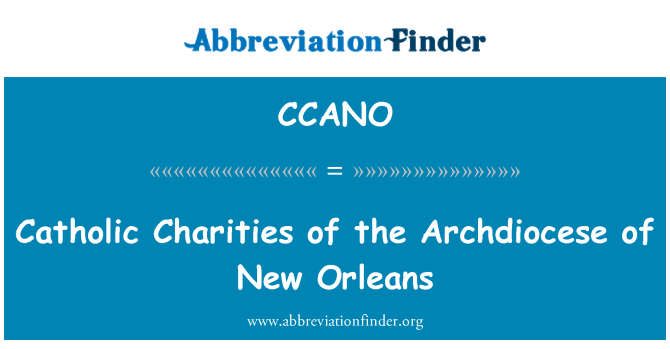 CCANO: न्यू ऑरलियन्स के Archdiocese के कैथोलिक दान