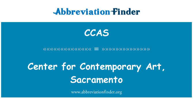 CCAS: Pusat seni kontemporer, Sacramento