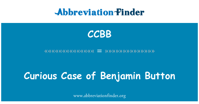 CCBB: Benjamin buttons