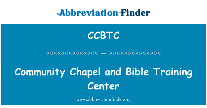 CCBTC: הקפלה קהילתי ומרכז הדרכה התנ ך