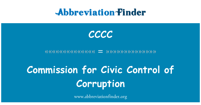 CCCC: Comisia pentru Control Civic de corupţie