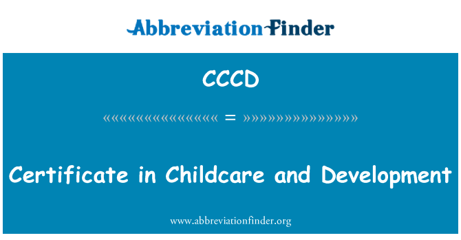 CCCD: Certificate in Childcare and Development