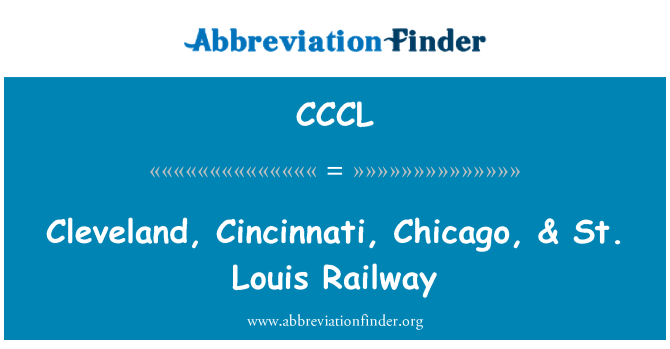 CCCL: Cleveland, Cincinnati, Chicago & St Louis dzelzceļa