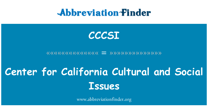 CCCSI: 加利福尼亞州文化和社會問題研究中心