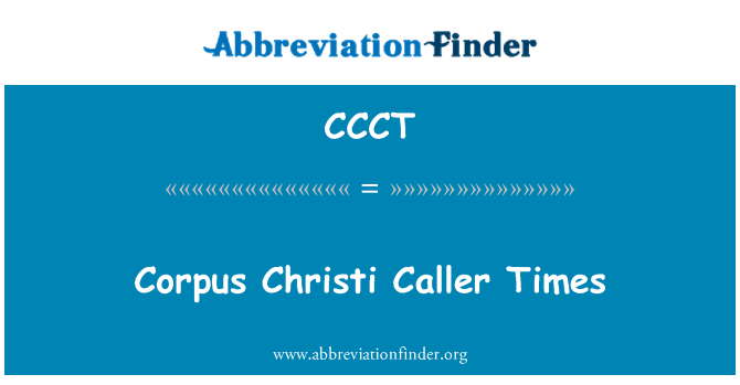 CCCT: Corpus Christi arayan kez