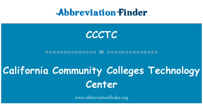 CCCTC: California Community Colleges Technology Center