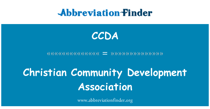 CCDA: Christian Community Development Association