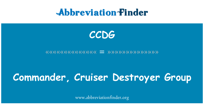CCDG: Comandant, Cruiser destructor grup