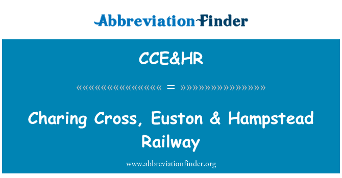 CCE&HR: Charing Cross, Euston & Hampstead dzelzceļa