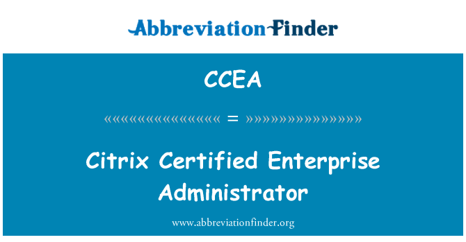 CCEA: Citrix sètifye administratè Enterprise