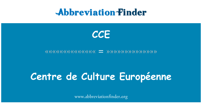 CCE: デ文化センター Européenne