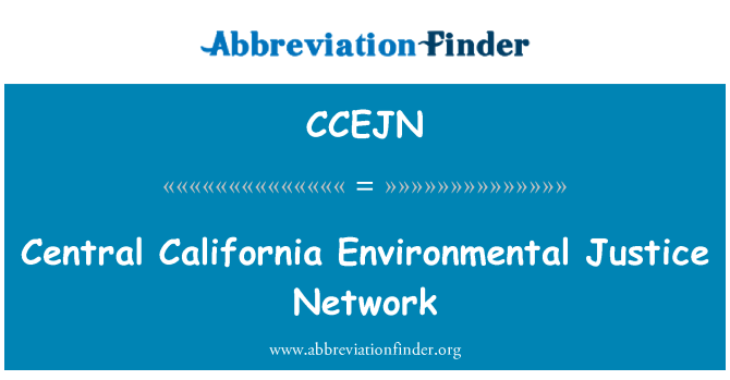 CCEJN: Red de justicia ambiental de California central