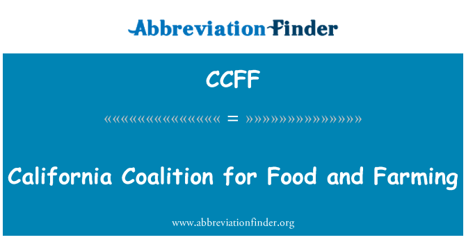 CCFF: California Koalition für Landwirtschaft und
