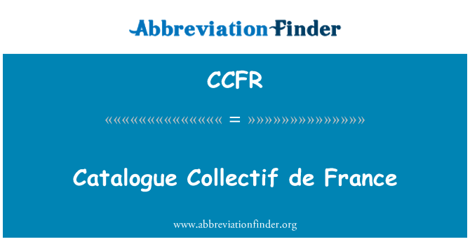 ccfr-definici-n-catalogue-collectif-de-france-catalogue-collectif-de