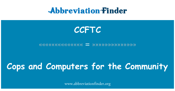 CCFTC: Policajti a počítače pro komunitu