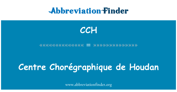 CCH: Keskuse Chorégraphique de Houdan