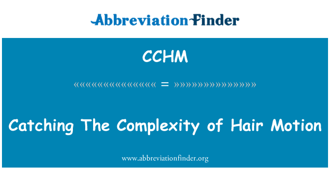 CCHM: Fange kompleksiteten i håret bevegelse