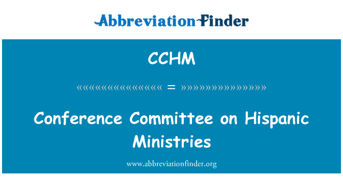 CCHM: Konferenza Kumitat dwar Ministeri Hispanic