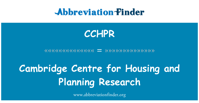 CCHPR: Cambridge Centre for Housing and Planning Research