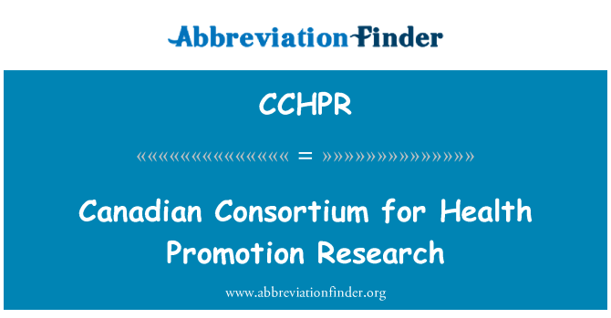 CCHPR: Kanadski konzorcija za zdravlje promociju istraživanja