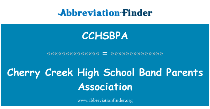 CCHSBPA: Cherry Creek High School Band ouders Association