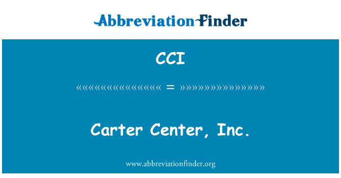 CCI: Carter Center, Inc.