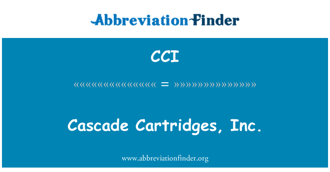CCI: Cascade Cartouches, Inc.