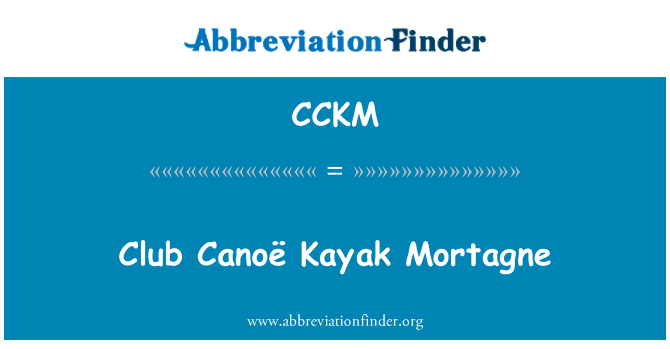CCKM: Klèb Canoë Kayak Mortagne