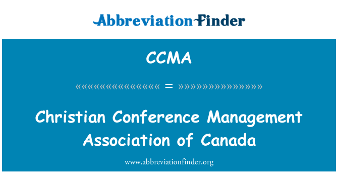 CCMA: カナダのキリスト教の会議管理協会