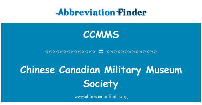 CCMMS: Chinese Canadian Military Museum Society