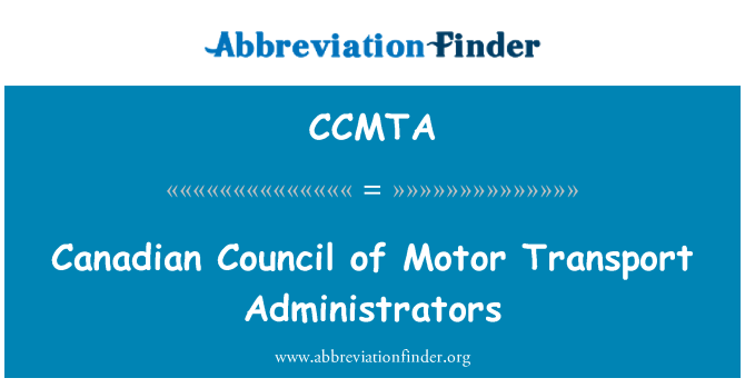 CCMTA: Kunsill Kanadiż tal-amministraturi tat-trasport bil-mutur