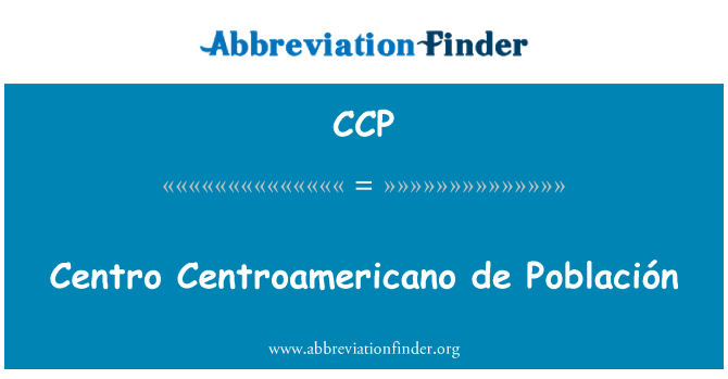 CCP: Centro Centroamericano de Población