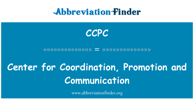 CCPC: Центр по координации, продвижения и коммуникации