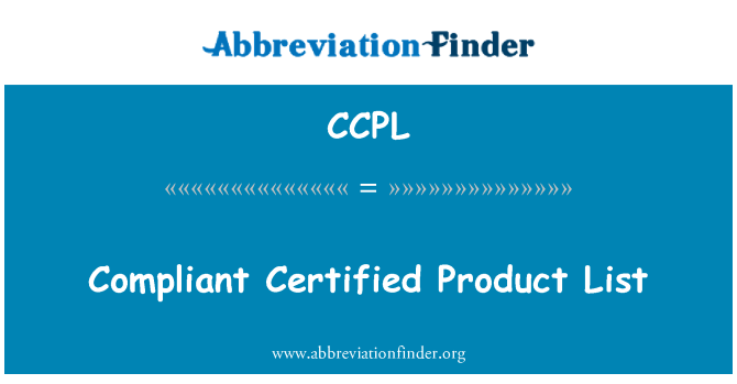 CCPL: Kompatible zertifizierte Produktliste