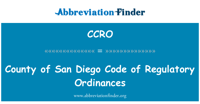 CCRO: Código del Condado de San Diego de las ordenanzas reguladoras
