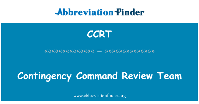 CCRT: Kontingenz Befehl Review-Team