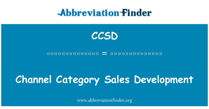 CCSD: चैनल श्रेणी बिक्री विकास