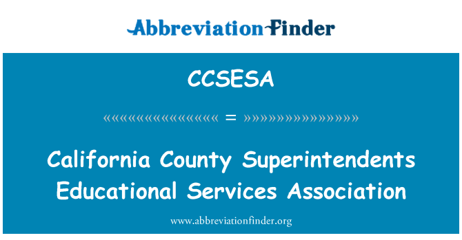 CCSESA: California County Superintendents Educational Services Association