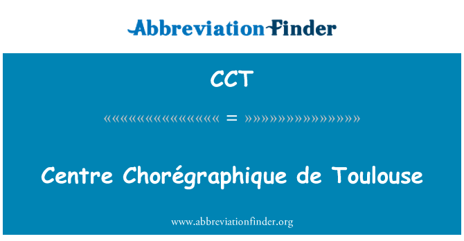 CCT: Centre Chorégraphique de Toulouse