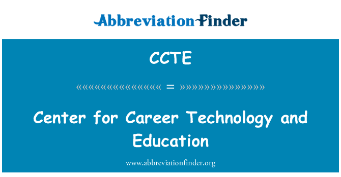 CCTE: ศูนย์เทคโนโลยีอาชีพและการศึกษา