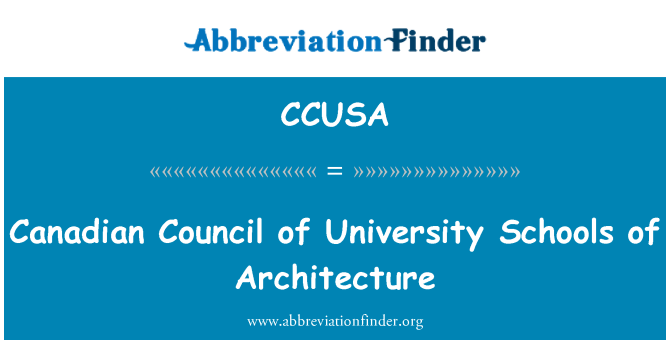 CCUSA: 加拿大大學的建築學校理事會