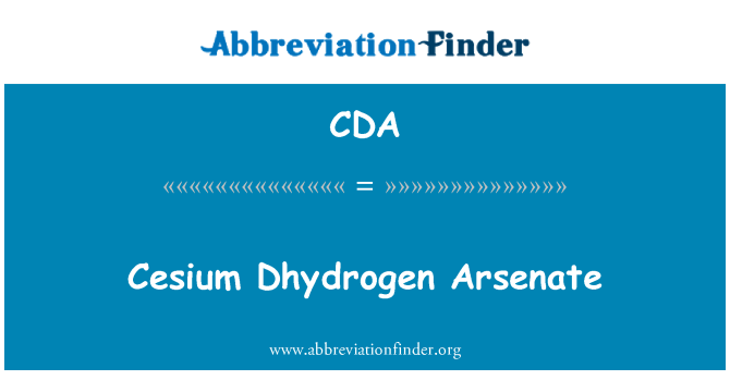 CDA: L-arsenat tal-Dhydrogen cesium