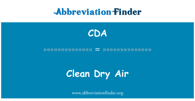 CDA: Clean Dry Air