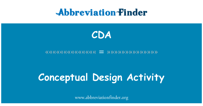 CDA: Conceptual Design Activity