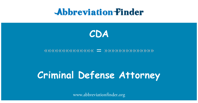 CDA: Criminal Defense Attorney