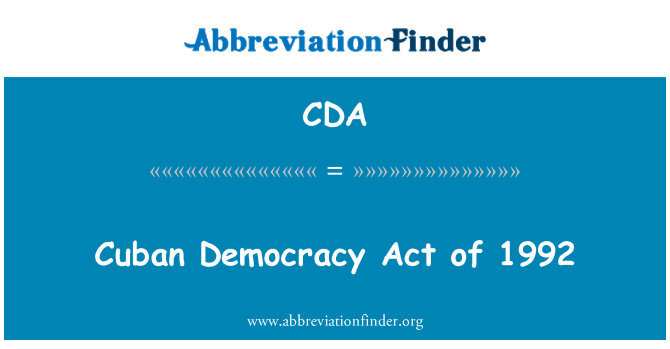 CDA: Cuban Democracy Act of 1992