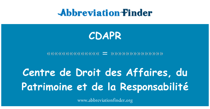 CDAPR: Centrul de Droit des Affaires, du Patrimoine et de la Responsabilité