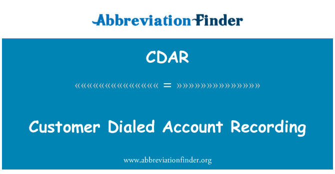 CDAR: לקוחות חייג חשבון הקלטה